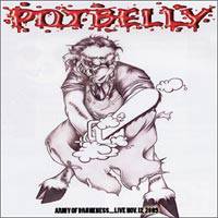 Potbelly : Army of Drunkness... Live Nov 12 2009